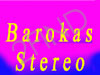 Barokas Stereo