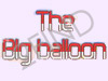 The big baloon