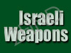 Israeli Weapons
