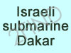 Israeli submarine Dakar