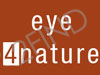 eye 4 nature