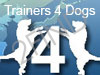 Trainers 4 Dogs