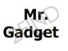 Mr. Gadget