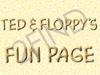 Ted and Floppy - Fun Page