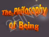 The Philosophy Of Being