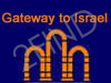 Gateway to Israel