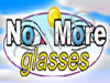 no more glasses