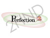 Perfection