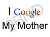 I Google My Mother