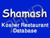 Shamash- Kosher Restaurant