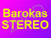 Barokas Stereo