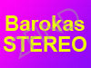 Barokas Stereo
