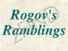 Rogov's Ramblings