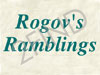 Rogov's Ramblings